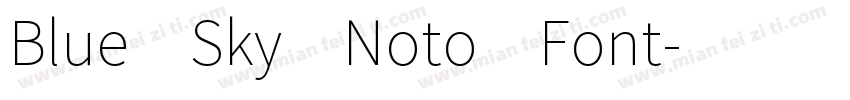 Blue Sky Noto Font字体转换